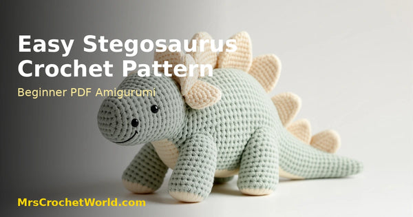 Easy stegosaurus crochet pattern amigurumi PDF beginner low sew dinosaur — MrsCrochetWorld
