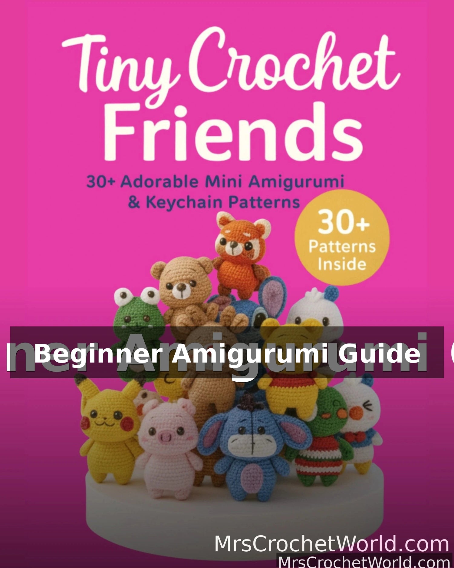 amigurumi crochet patterns complete beginners guide