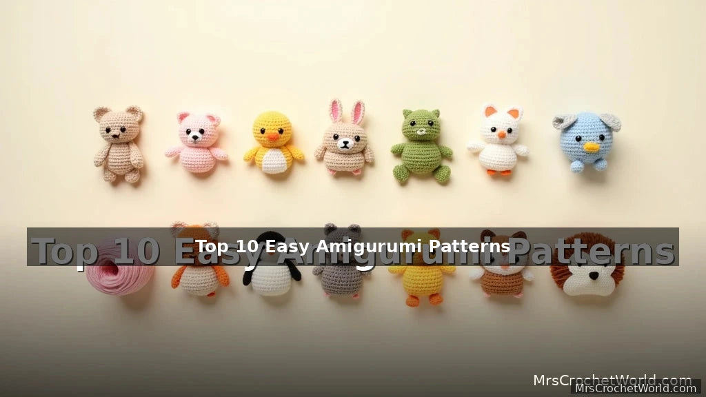 top 10 easy amigurumi patterns beginners 2026