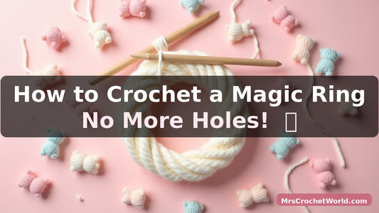 How to crochet a magic ring step-by-step tutorial featured image