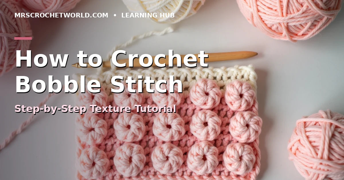 How to crochet bobble stitch step by step tutorial pink and cream yarn MrsCrochetWorld