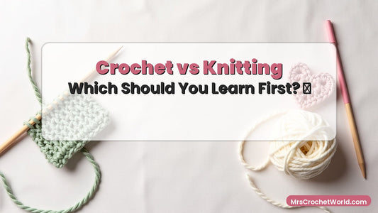 Crochet vs knitting comparison hook needles yarn side by side