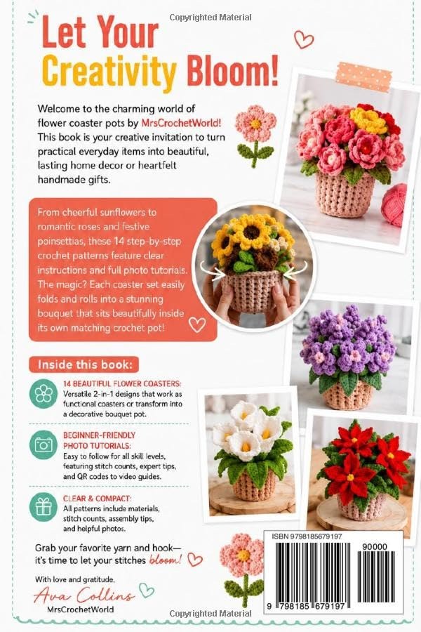 Back cover of 14-in-1 Flower Coasters: 2-in-1 crochet coasters that roll into a bouquet pot, beginner-friendly photo tutorials