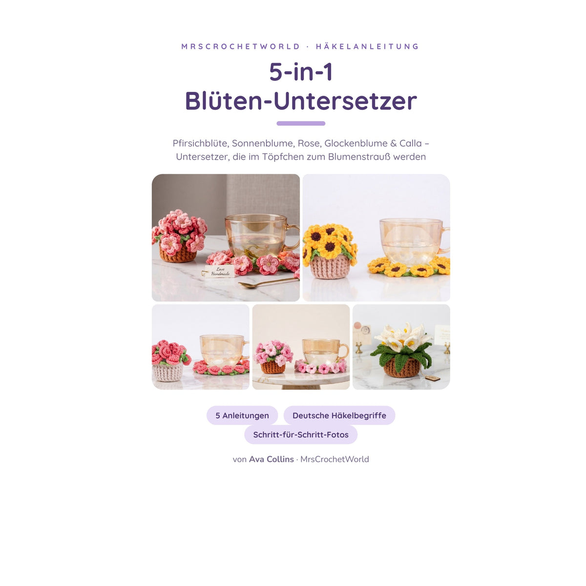 Titelseite der deutschen Häkelanleitung 5-in-1 Blüten-Untersetzer: Pfirsichblüte, Sonnenblume, Rose, Glockenblume und Calla