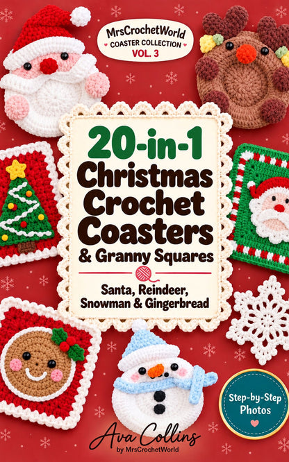 20-in-1 Christmas Crochet Coasters & Granny Squares paperback book cover by Ava Collins, MrsCrochetWorld Coaster Collection Vol. 3
