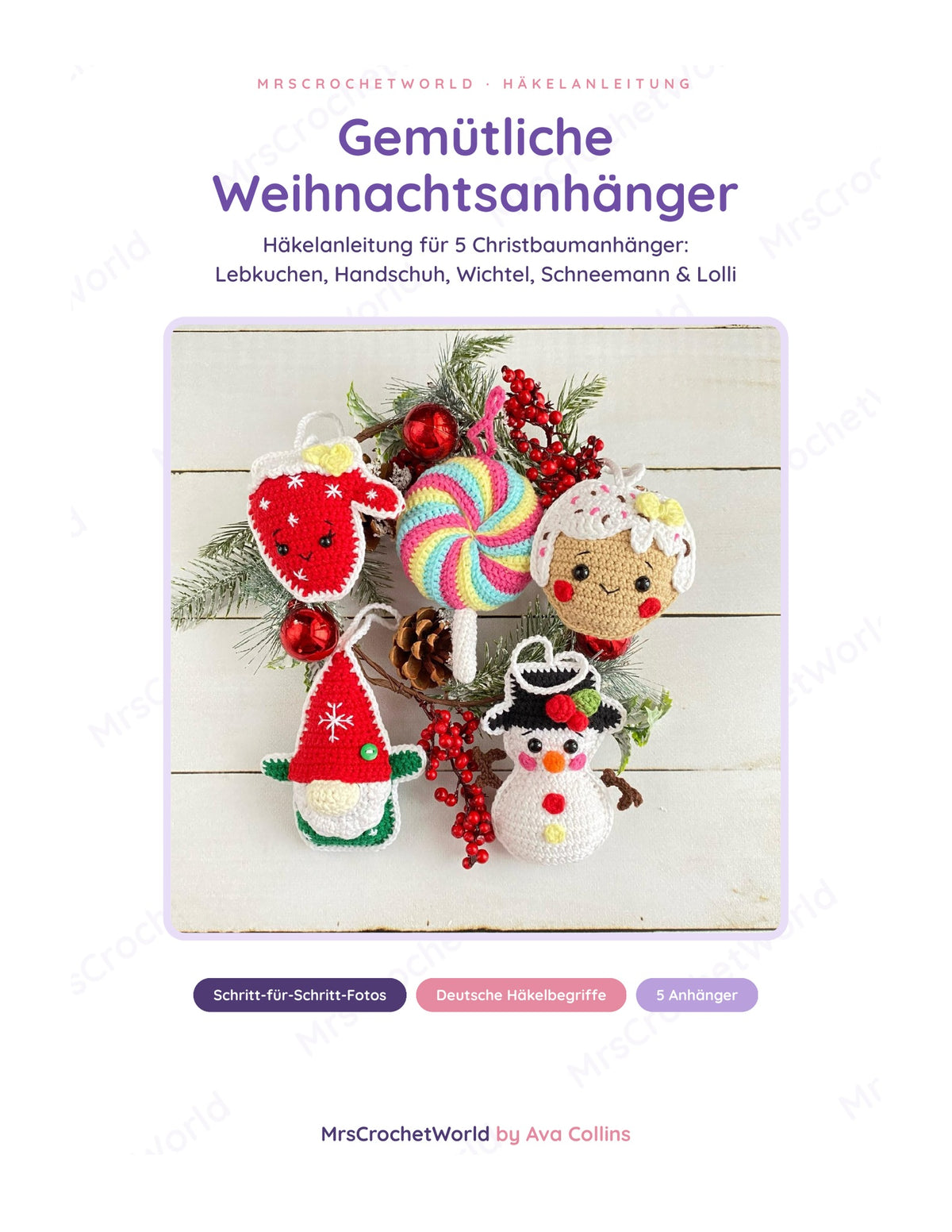 Titelseite der deutschen Häkelanleitung Gemütliche Weihnachtsanhänger: Lebkuchen, Handschuh, Wichtel, Schneemann und Lolli
