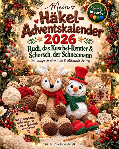 Mein Häkel-Adventskalender 2026 Buchcover – Rudi das Rentier und Schorsch der Schneemann Amigurumi, 24 Türchen voller Häkelglück by MrsCrochetWorld
